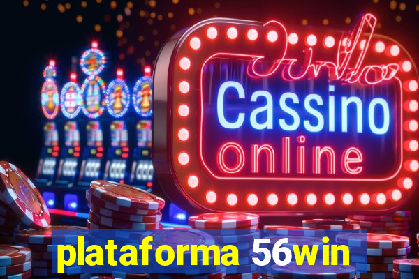 plataforma 56win